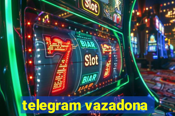 telegram vazadona